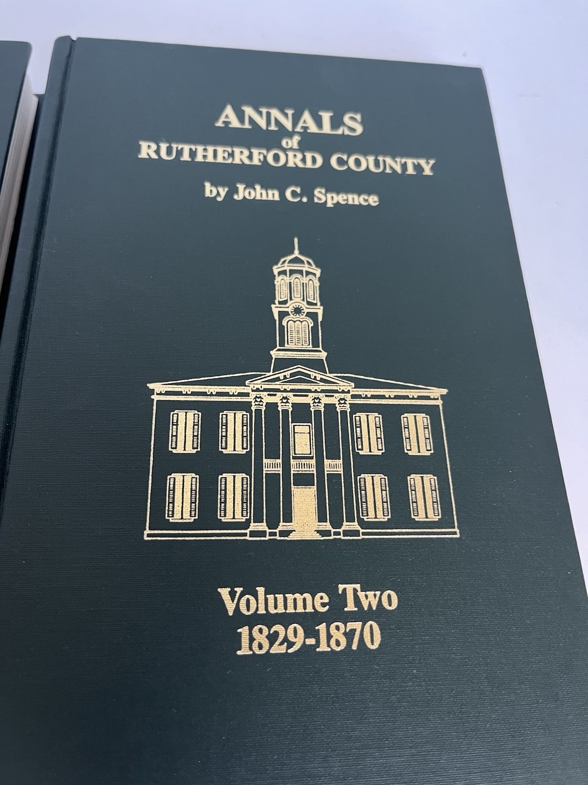 Annals of Rutherford County Tennessee VOL 1 & 2 John C. Spence 1799 – 1870