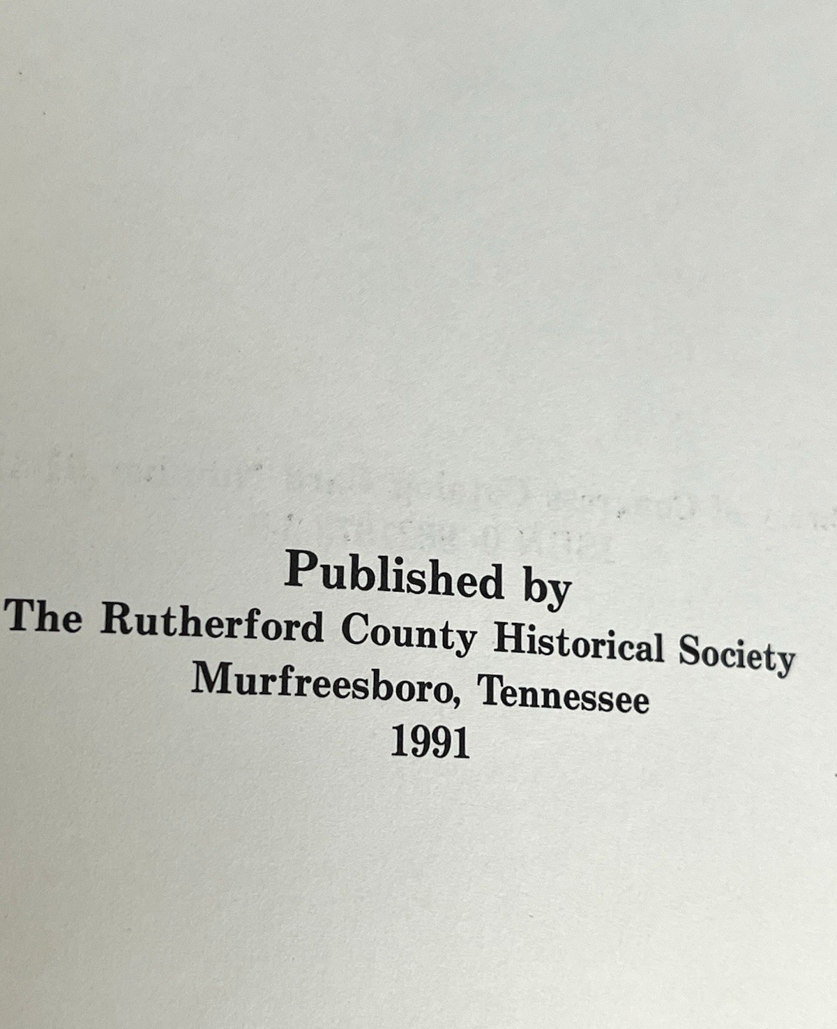 Annals of Rutherford County Tennessee VOL 1 & 2 John C. Spence 1799 – 1870