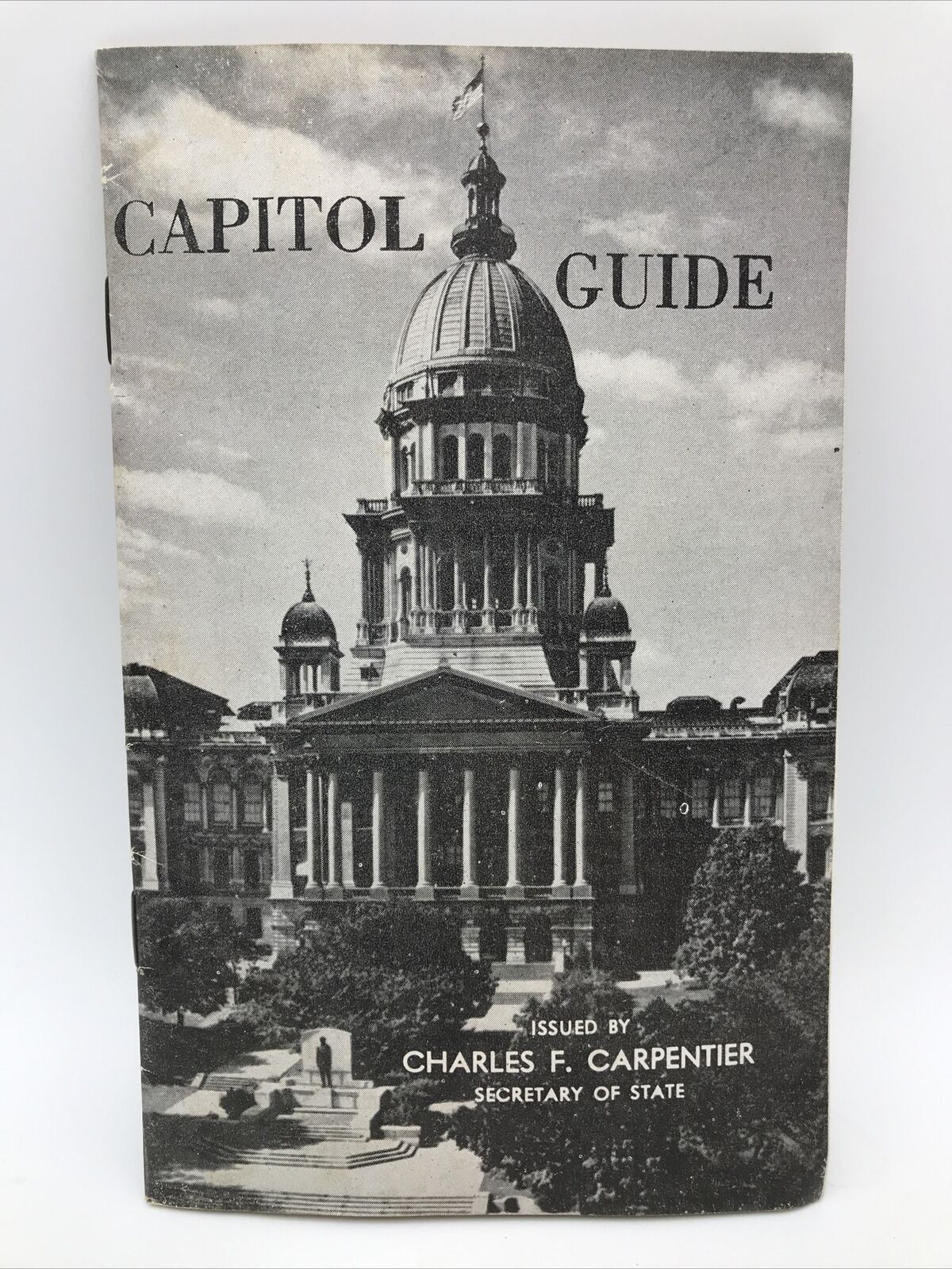 1954 ILLINOIS CAPITOL GUIDE Charles F Carpentier Sec of State Travel Booklet Map