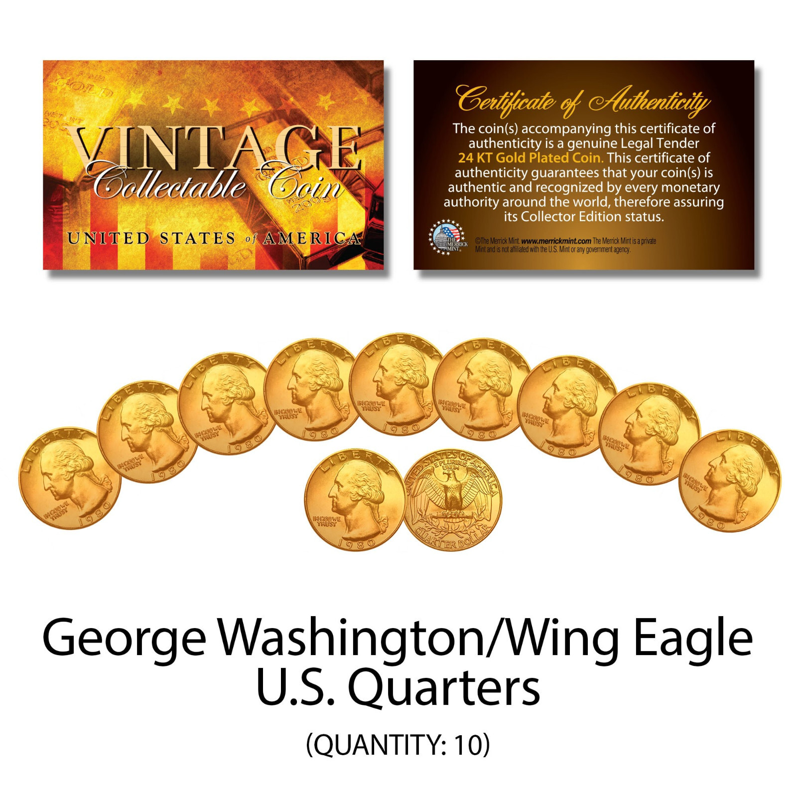 George Washington 1980’s U.S. QUARTERS Uncirculated 24KT GOLD Plated – QTY 10