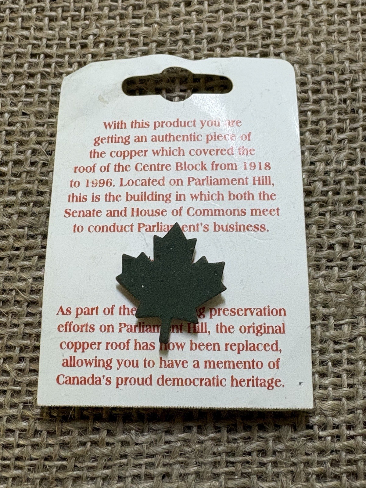 Canada Maple Leaf Copper Piece From Canada’s Parliament Roof Reno Pin ****