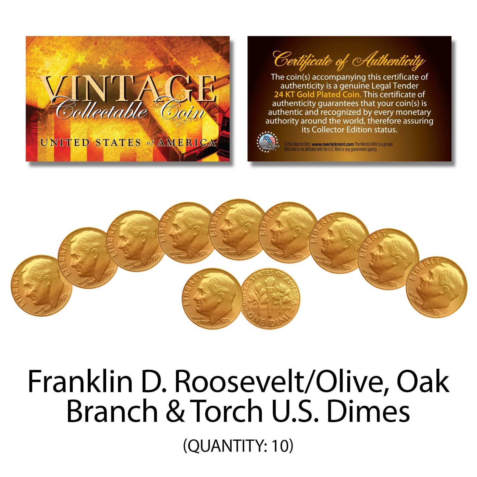 Franklin D Roosevelt 1970’s U.S. DIMES Uncirculated 24KT GOLD Plated – QTY 10