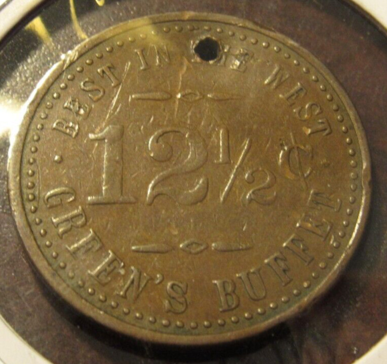 Very Old Green’s Buffet Best in the West Butte, MT 12-1/2c Trade Token – Montana