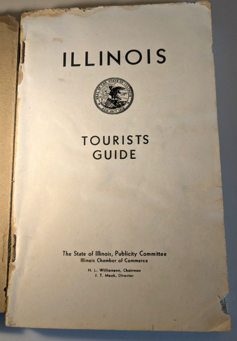 ILLINOIS TOURIST GUIDE, 1932. OFFICIAL PUBLICATION IN ACCEPTABLE CONDITION