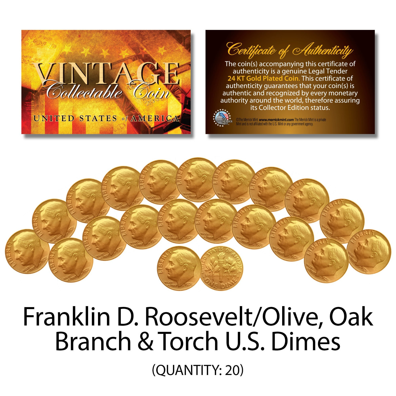 Franklin D Roosevelt 1970’s U.S. DIMES Uncirculated 24KT Gold Plated – QTY 20