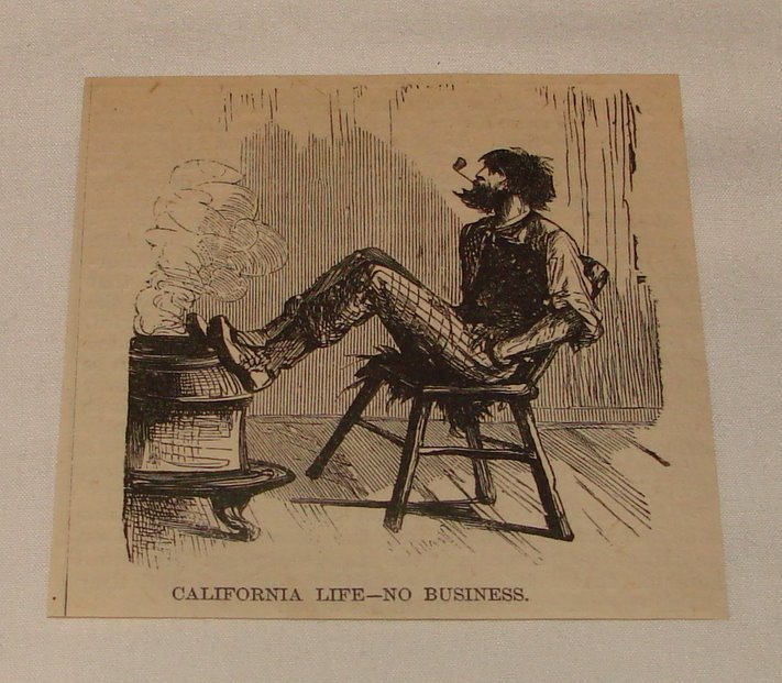 1878 small magazine engraving ~ NO BUSINESS, California Life