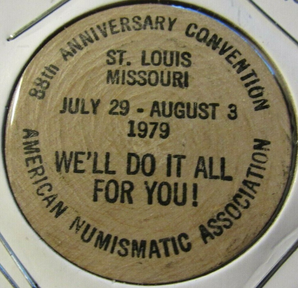 1979 A.N.A. 88th Convention St. Louis, MO Wooden Nickel – Token Missouri