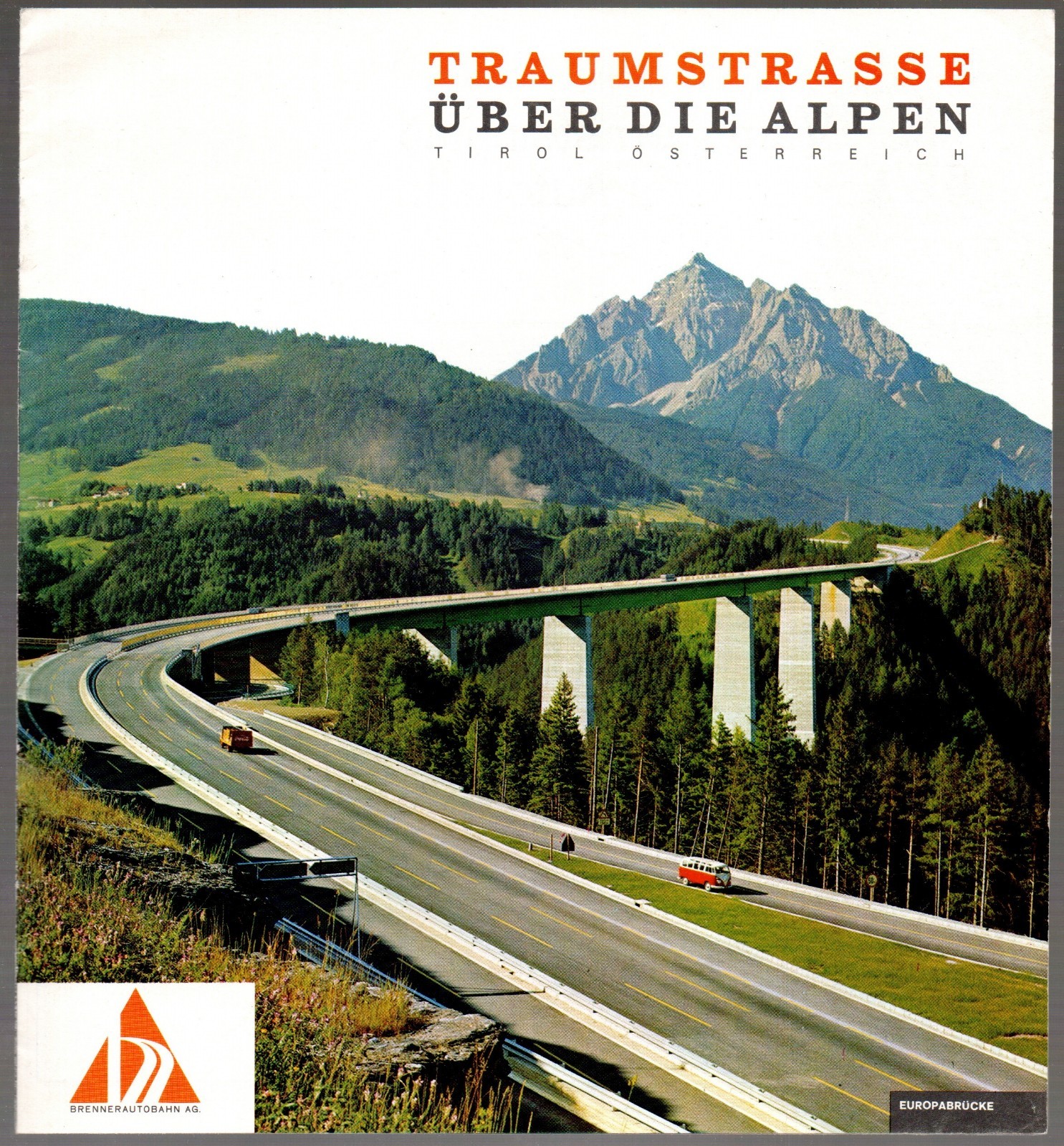 Austria Brenner Autobahn Brochure Europa Bridge Traumstrasse über die Alpen 1970