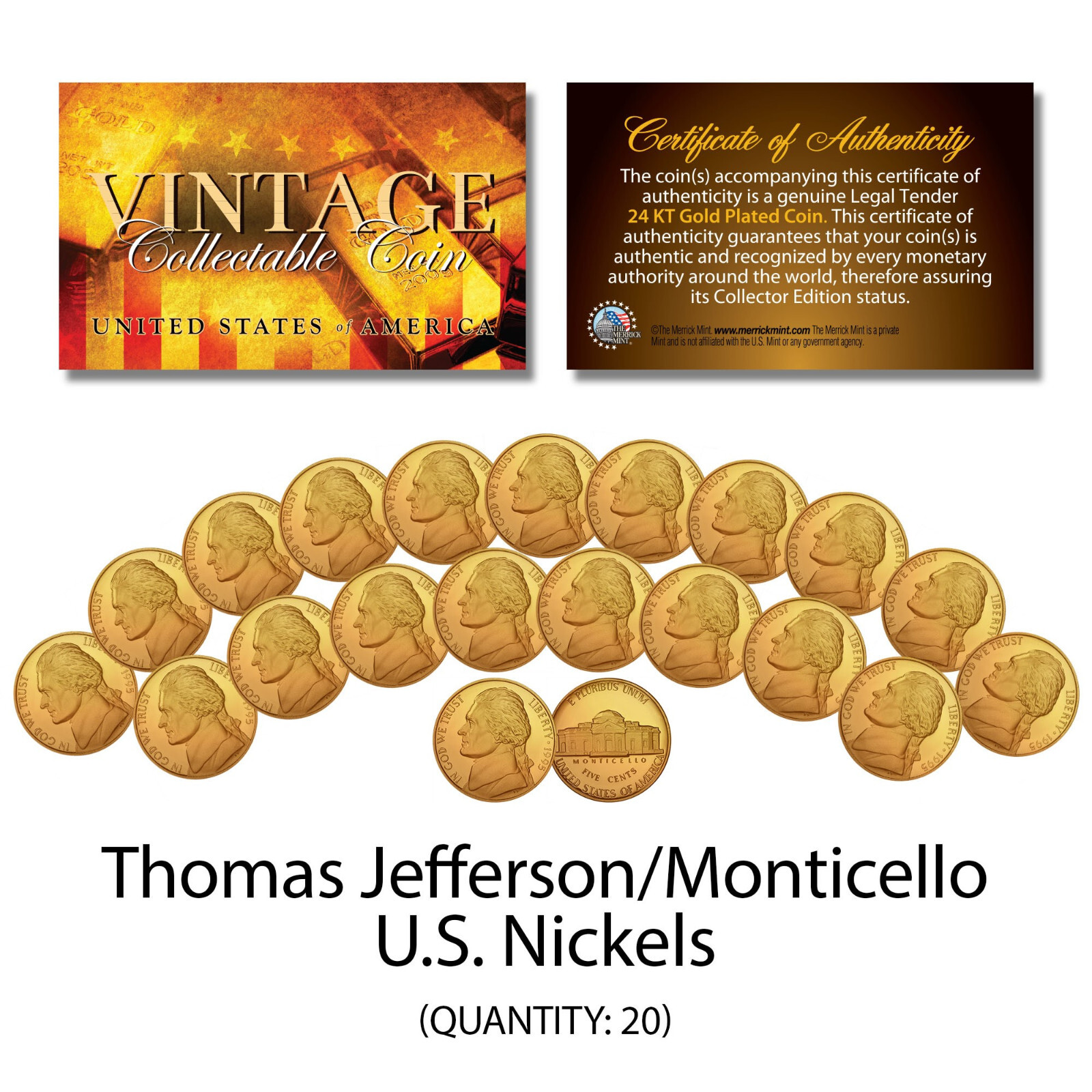 Thomas Jefferson VINTAGE U.S. NICKELS Uncirculated 24KT Gold Plated – QTY 20