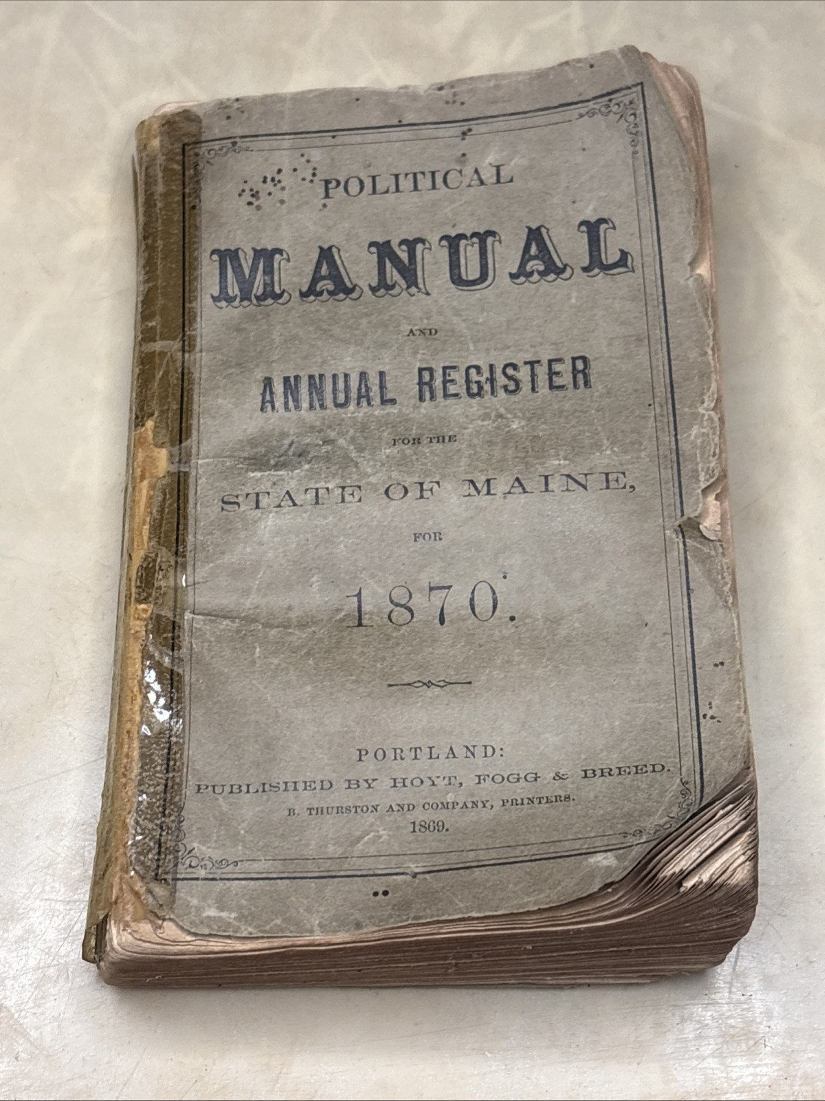 1870 POLITICAL MANUALand Annual Register for State of Maine Portland Rare PB Hx