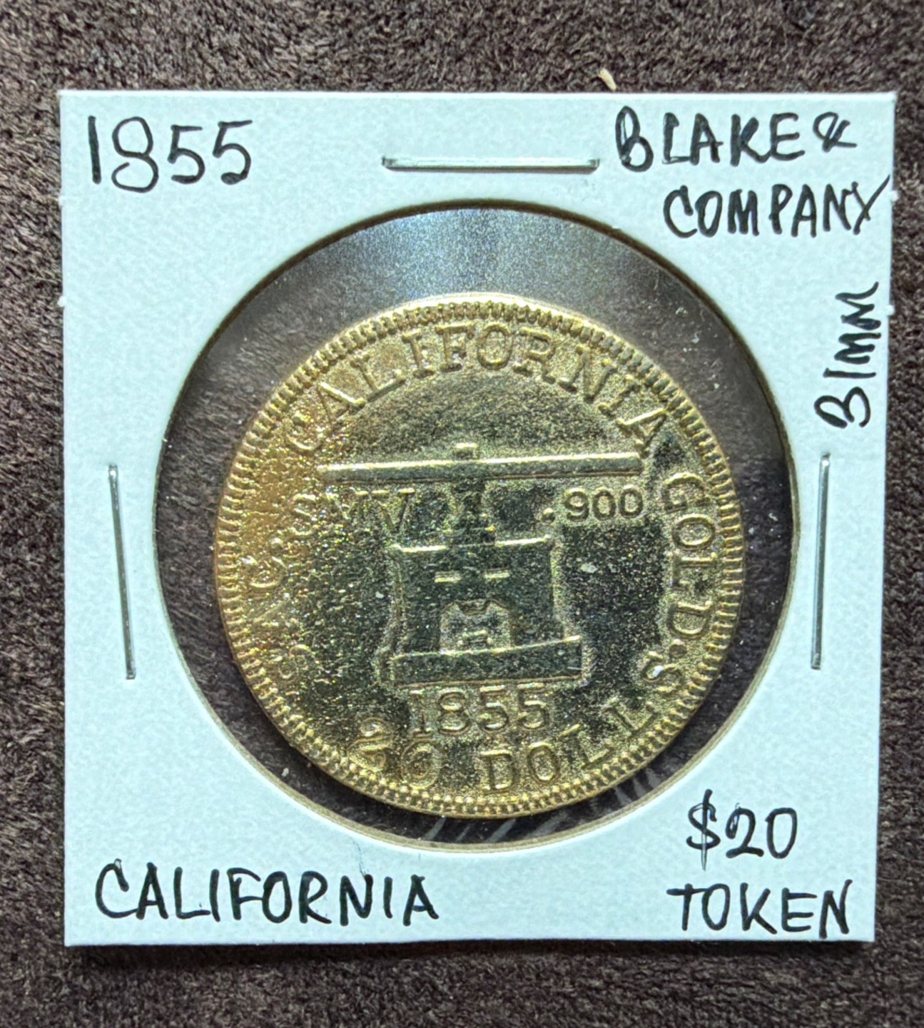 1855 BLAKE & CO ASSAYERS~SACRAMENTO , CALIFORNIA 20 DOLLARS TOKEN-31MM