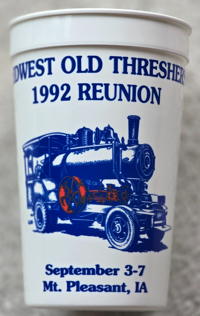 1992 Old Threshers Settlers Mt. Pleasant Iowa Plastic Cup Tumbler Midwest