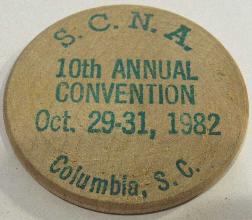 1982 S.C.N.A. Convention Columbia, SC Wooden Dollar – Token South Carolina