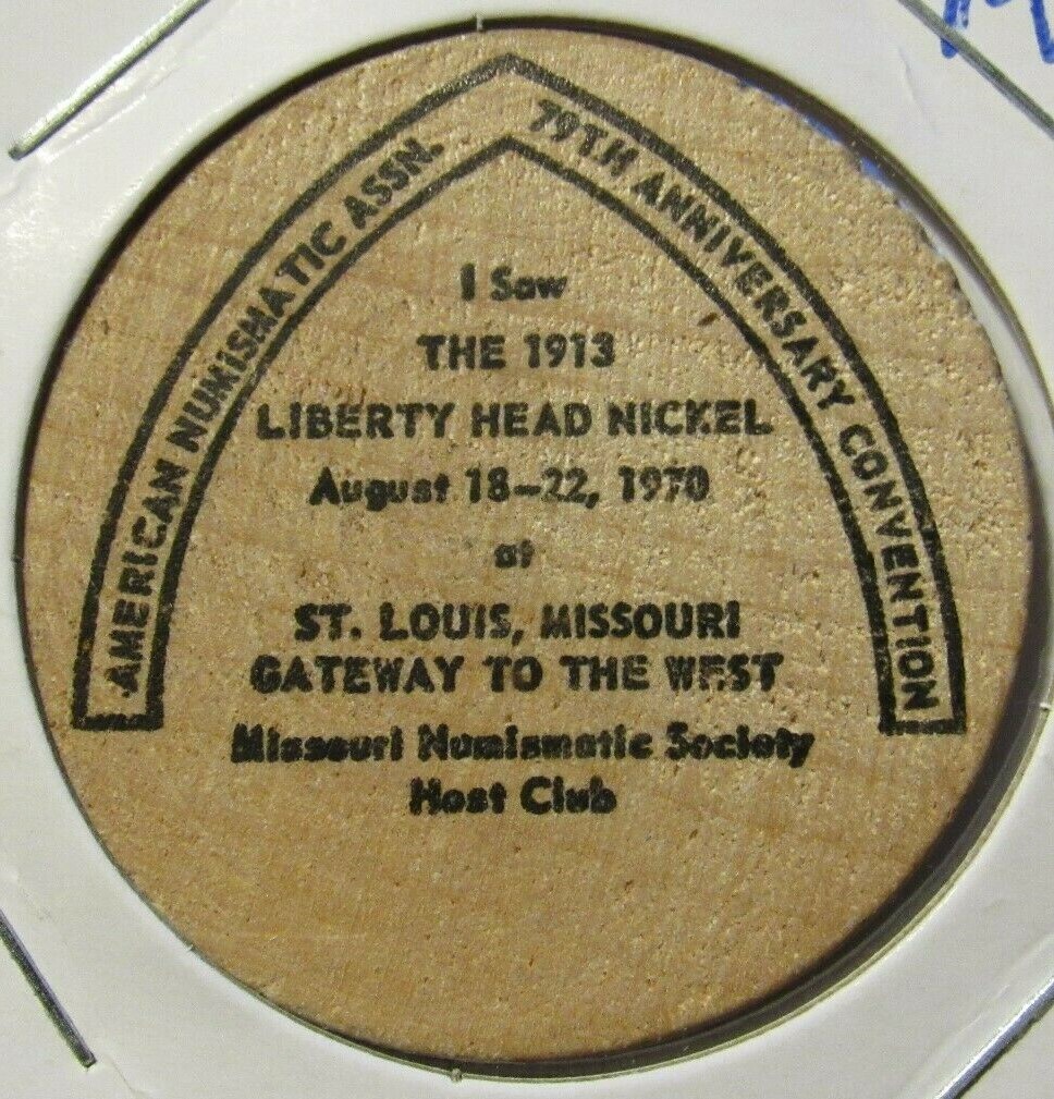 1970 A.N.A. Show St. Louis, MO Wooden Nickel – Token Missouri